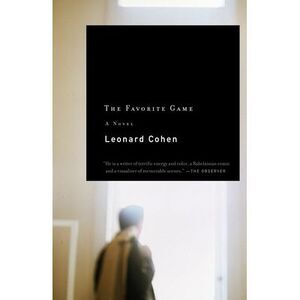 The Favorite Game -- Leonard Cohen